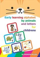 Early Learning Alphabet by Animals and Letters for Childrens