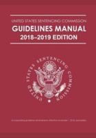 Sentencing Guidelines Manual 2019 Edition