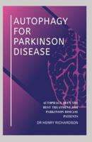 Autophagy for Parkinson Disease