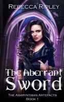 The Aberrant Sword