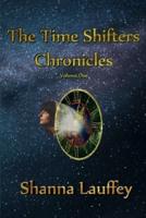 The Time Shifters Chronicles volume 1: Episodes One through Five of the Chronicles of the Harekaiian
