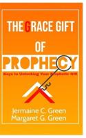 The Grace Gift Of Prophecy