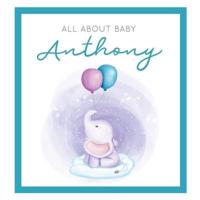 All About Baby Anthony