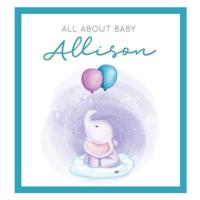 All About Baby Allison