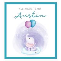 All About Baby Austin