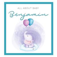 All About Baby Benjamin