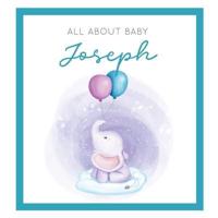 All About Baby Joseph