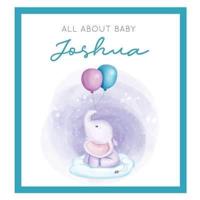 All About Baby Joshua