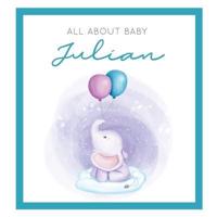 All About Baby Julian