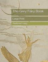 The Grey Fairy Book