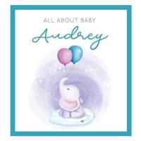 All About Baby Audrey