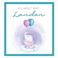 All About Baby Landon