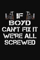 If Boyd Can't Fix It We're All Screwed