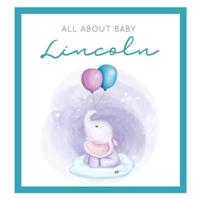 All About Baby Lincoln