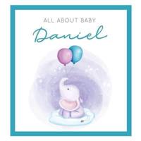 All About Baby Daniel