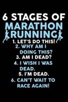 6 Stages Of Marathon Running