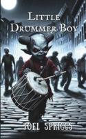 Little Drummer Boy: Hemlock Connal, Preternatural Investigations