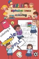 Letter Tracing and COLORING Book for Preschoolers and Kids
