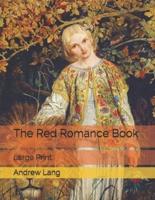 The Red Romance Book: Large Print
