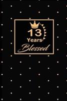 13 Years Blessed