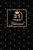 31 Years Blessed