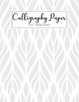 Calligraphy Paper For Beginner