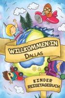 Willkommen in Dallas Kinder Reisetagebuch