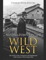 Mining Towns in the Wild West