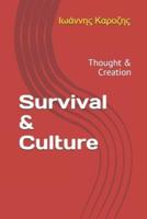Survival & Culture