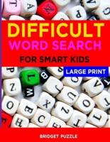 Difficult Word Search For Smart Kids