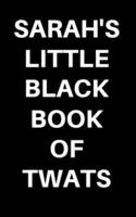 Sarah's Little Black Book Of Twats