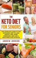 The Keto Diet For Seniors