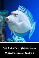 Saltwater Aquarium Maintenance Notes