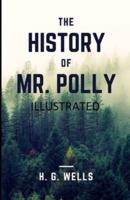 The History of Mr Polly Illustrated