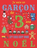 Je Suis Un Garçon De 3 Ans Et Ceci Est Mon Noël