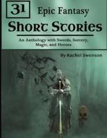 31 Epic Fantasy Short Stories