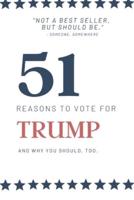 51 Reasons to Vote for Trump