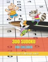 300 Sudoku for Children