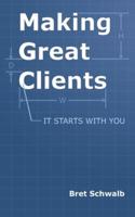 Making Great Clients