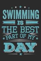 Swimming Is The Best Part Of My Day