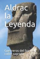 Aldrac La Leyenda