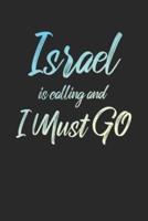 Israel Is Calling And I Must Go