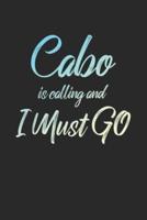 Cabo Is Calling And I Must Go