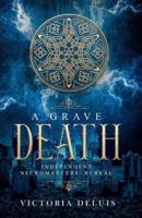 A Grave Death