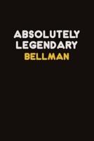 Absolutely Legendary Bellman
