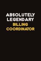 Absolutely Legendary Billing Coordinator