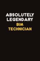 Absolutely Legendary BIM Technician