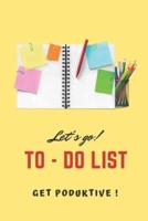 Let's Go to - Do List - Get Produktive