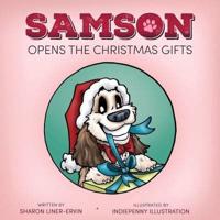 Samson Opens The Christmas Gifts