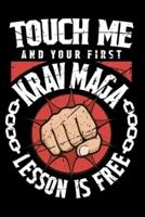 Touch Me And Your First Krav Maga Lesson Is Free
